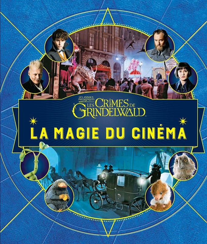 Les Crimes de Grindelwald - La Magie du Cinéma