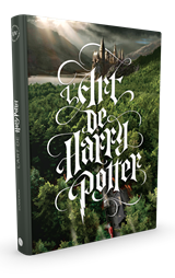 Livre L'Art de Harry Potter