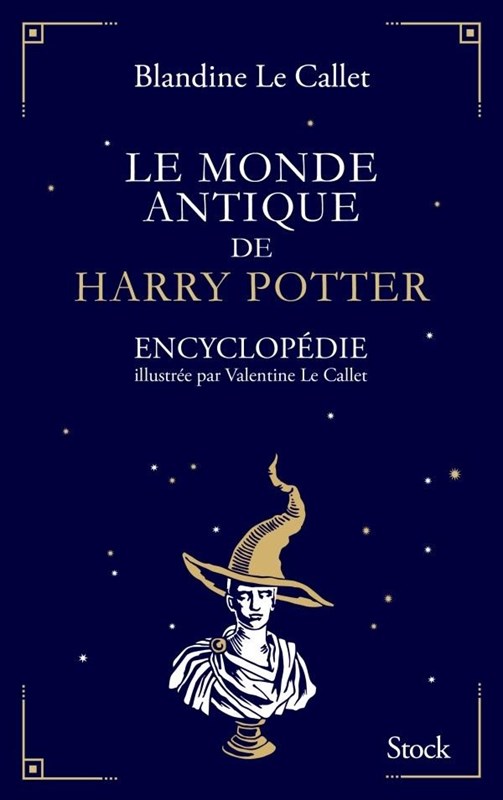 Le Monde Antique de Harry Potter